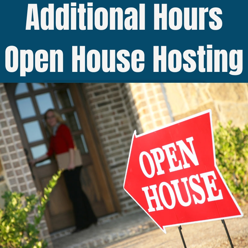 Open House Hosting Additional Hours