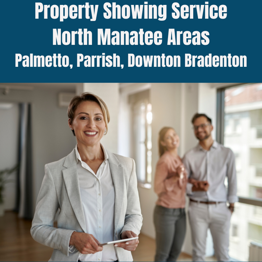 Property Showing Service North Manatee Area